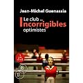 Le club des incorrigibles optimistes Tome 2