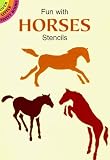 Fun with Horses Stencils (Dover Stencils) by Kennedy, Paul E., Horses (1997) Paperback