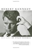 Robert Kennedy : His Life