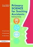Primary Science for Teaching Assistants