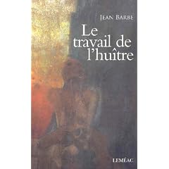 Le travail de l'huitre