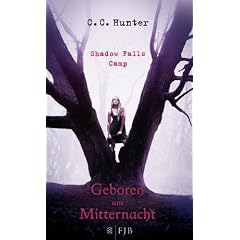Shadow Falls Camp 01. Geboren um Mitternacht