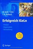 Erfolgreich IGeLn: Analyse - Organisation - Vermarktung
