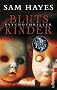 Blutskinder: Psychothriller