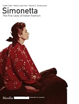 Simonetta: The First Lady of Italian Fashion (Mode (Paperback)) Simonetta: The First Lady of Italian Fashion (Mode (Paperback))