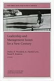 Leadership and Management Issues for a New Century: New Directions for Student Services (J-B SS Single Issue Student Services)