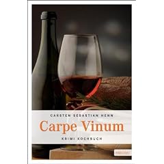 Carpe Vinum: Kriminalroman