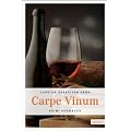 Carpe Vinum: Kriminalroman