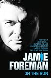 Jamie Foreman - On The Run