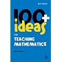 100+ Ideas for Teaching Mathematics (Continuum One Hundreds)