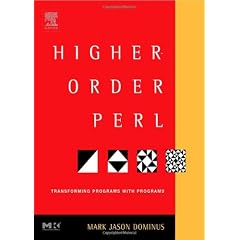 Higher-Order Perl: Transforming Programs with Programs