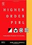 Higher Order Perl