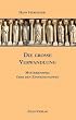 Die gro�e Verwandlung: Mysterienspiel �ber den Einweihungsweg