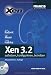 Xen 3.2, m. CD-ROM: aufsetzen, konfigurieren, betreiben