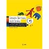 Lesenlernen mit links... und rechts, gehirnfreundlich und ohne Stre�: Bilder, Geschichten, Ideen f�r Lehrer, Eltern und Therapeuten