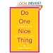 Do One Nice Thing: Little Things You Can Do to Make the World a Lot Nicer