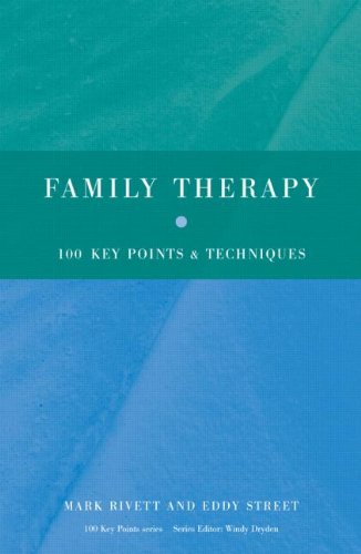 Family Therapy: 100 Key Points and Techniques