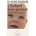 L'Enfant bien portant : Les fondamentaux