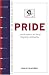 Pride: And Its Defeat in the Face of Hospitality and Humility (Series of Unexpected Reflections on the Seven Deadly Sins)