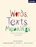 Words, texts and meanings : Indian literatures in translation (text and workbook)