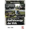 Radfahrzeuge der NVA 1956-1990 (Typenkompass)