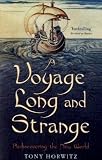 A Voyage Long and Strange