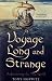 A Voyage Long...