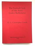 The festival cycle of the Aztec Codex Borbonicus