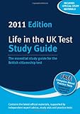 Life in the UK test : study guide : the essential study guide for the British citizenship test