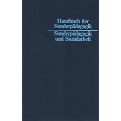 Handbuch der Sonderp�dagogik, in 12 Bdn., Bd.10, Sonderp�dagogik und Sozialarbeit