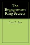 The Engagement Ring Secrets