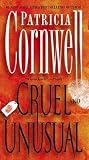 Cruel and Unusual