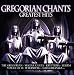 Gregorian Chants-Greatest Hits