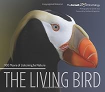 The Living Bird: 100 Years of Listening to Nature