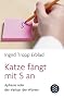 Katze f�ngt mit S an: Aphasie oder der Verlust der W�rter