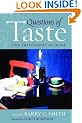 Questions of Taste: The Philosophy of Wine