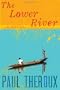 The Lower River
