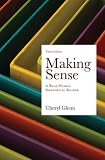 Making Sense: A Real-World Rhetorical Reader