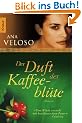 Der Duft der Kaffeebl�te