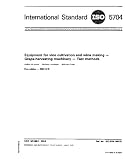 ISO 5704:1980, Equipment for vine cultivation and wine making - Grape-harvesting machinery - Test methods