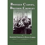 Brother Curwen, Brother Crowley. A Correspondence