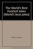 The world's best football jokes