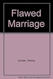 The flawed marriage