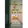 The Survival Guide for Marriage in the Military