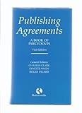 Publishing agreements : a book of precedents
