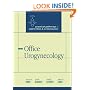 Office Urogynecology (Practical Pathways Series)