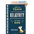 How to Teach Relativity to Your Dog