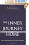 Inner Journey Home: The Soul's Realization of the Unity of Reality