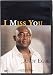 I Miss You
