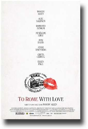 To Rome With Love Poster - 2012 Movie 11 X 17 Woody Allen - W Main ND